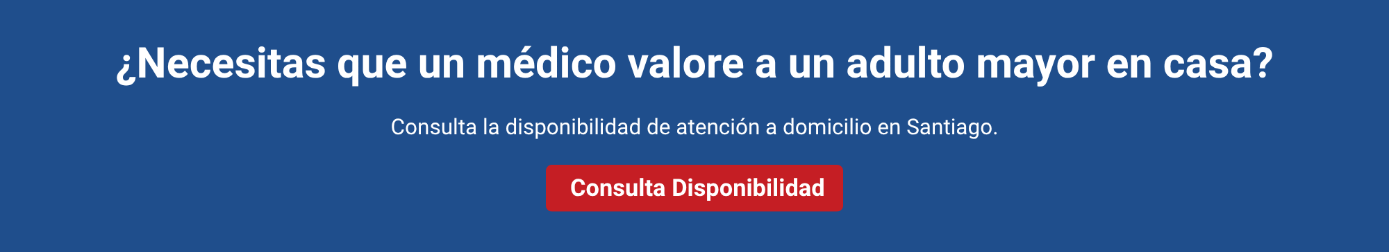 ¿Necesitas que un médico valore a un adulto mayor en casa